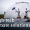 The climate crisis: Can smart ideas save the planet? | DW Documentary
