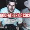 Pablo Escobar’s Rise & Fall: The Godfather of Cocaine