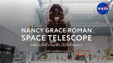 Nancy Grace Roman Space Telescope Prelaunch News Conference