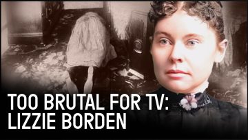 Lizzie Borden: True Story of America’s Most Famous Double Murder