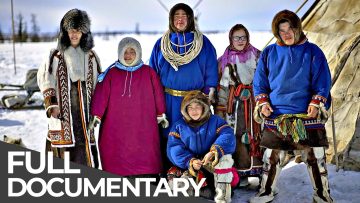 The Nenets People | Siberia: Life in One of the Coldest Places on Earth