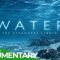 The Mystery of Water: Nature’s Strangest Liquid