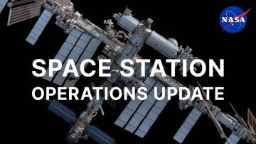 Space Station Operations Update