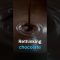 Rethinking chocolate
