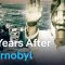 Why Chernobyl still isn’t over: 40 years after the worst nuclear disaster ever
