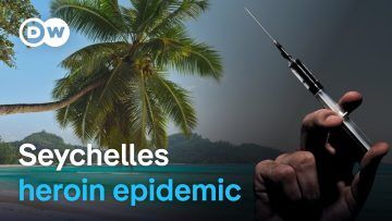 Seychelles uncovered: The heroin crisis in paradise